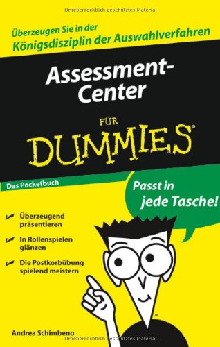 Assessment-Center für Dummies - Das Pocketbuch