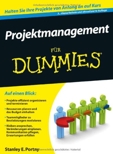 Projektmanagement für Dummies