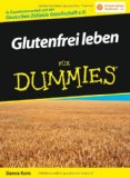 Glutenfrei leben für Dummies