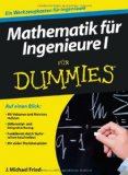 Mathematik für Ingenieure I für Dummies