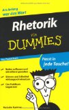 Rhetorik für Dummies - Das Pocketbuch